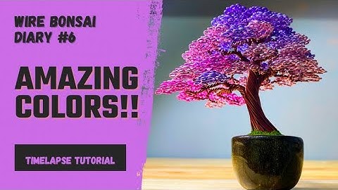 Pretty Colors! Making Multicolor Wire Bonsai Tree (Wire Bonsai Diary #6)|Tutorial Bonsai Pohon Kawat