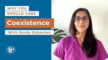 Why You Should Care: Coexistence