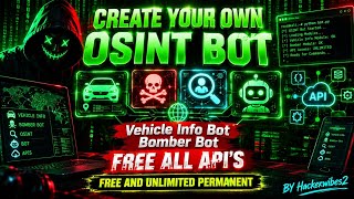 Create Own OSINT Bot Free source code free api.thisvideoonlyesucationalpirposes#freedeploybot24/7