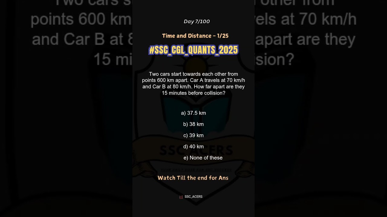 SSC CGL PRACTISE MCQ - DAY 7/100.TIME&DISTANCE - 1/25 