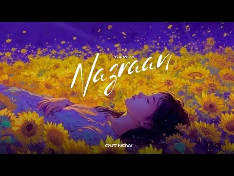 SAMR8 - Nazraan | Official Visualizer