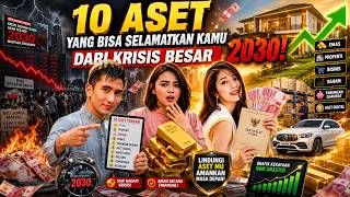 10 Aset yang Bisa Selamatkan Kamu dari Krisis Besar 2030