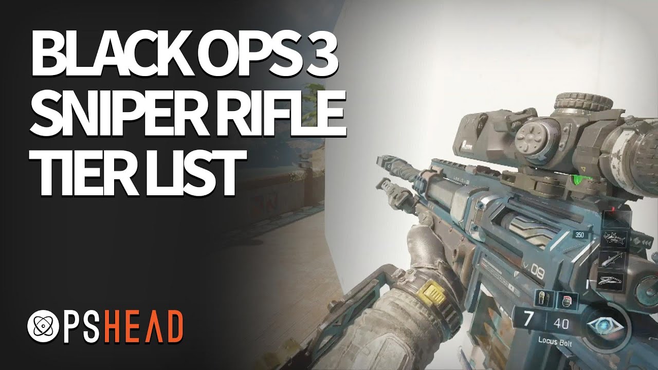 BLACK OPS 3 - Sniper Rifle Tier List