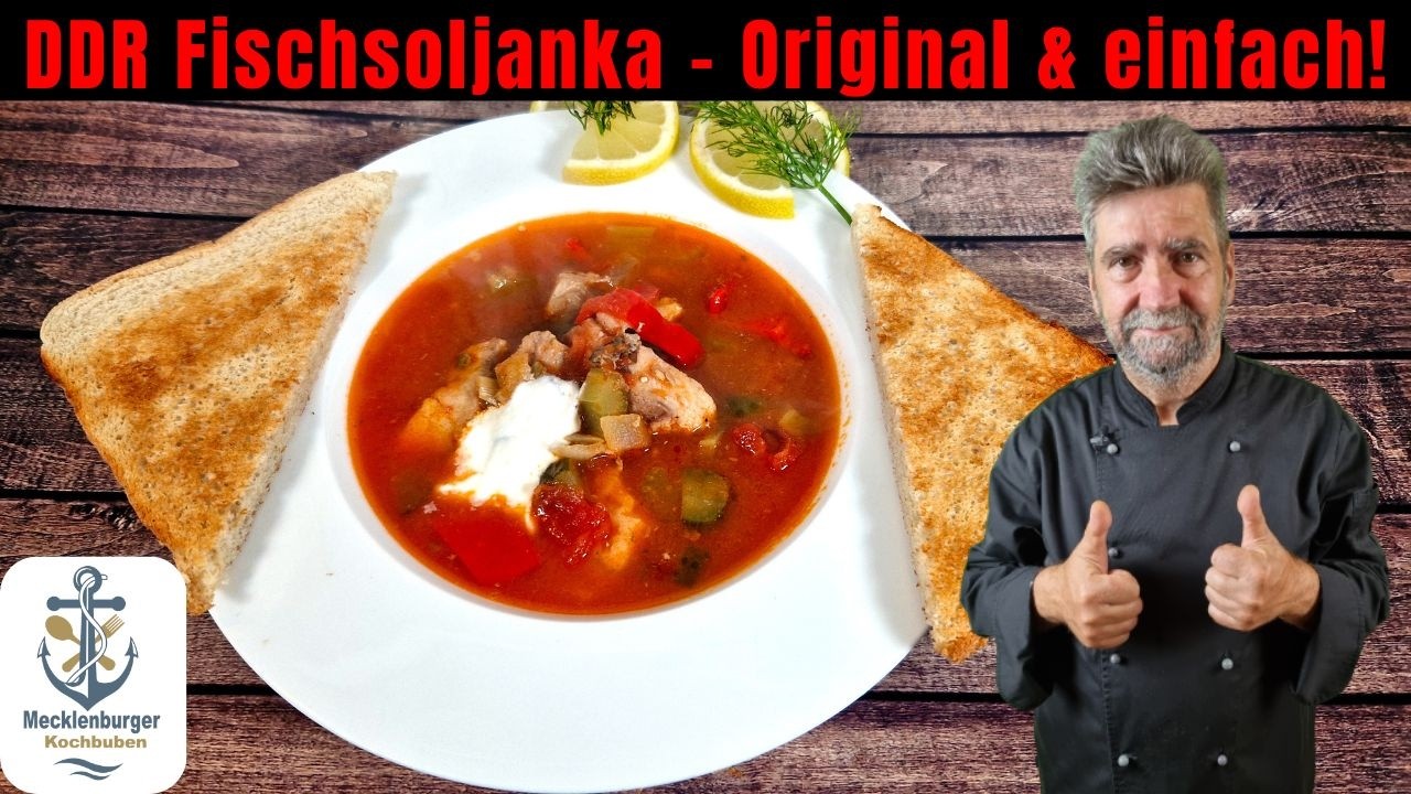 Original DDR Fischsoljanka Rezept
