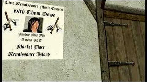 Thom Dowd's Renaissance Concert in Second Life- Al...
