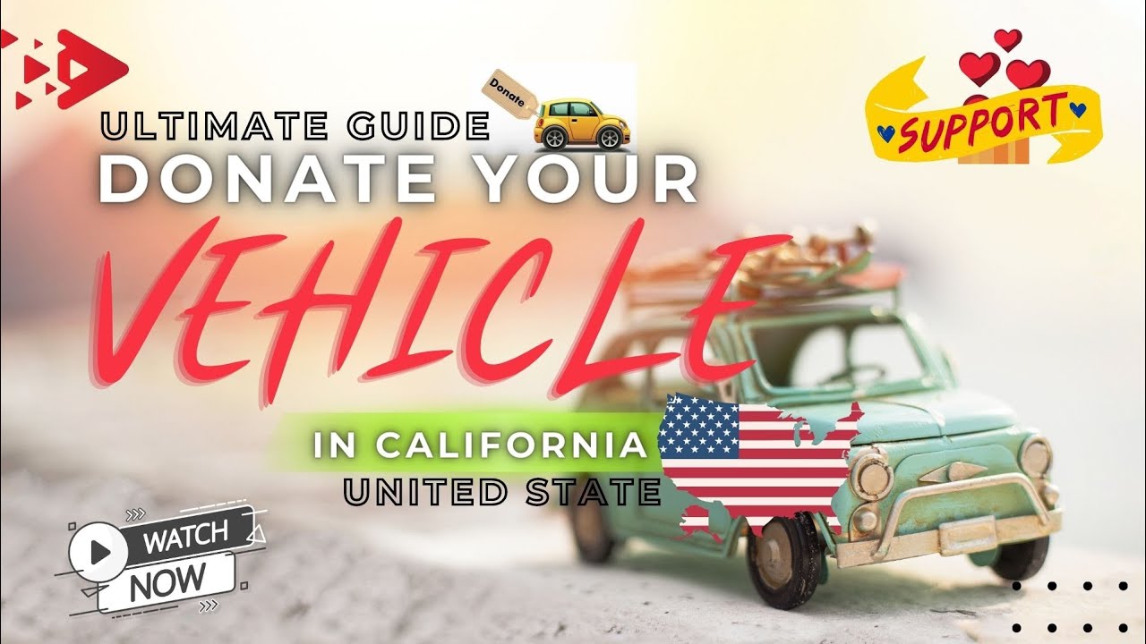 How to donate car in USA California apps hub YouTube