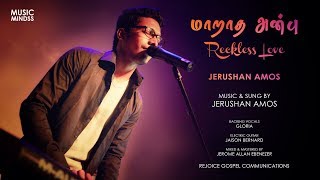 Maaradha Anbu | Jerushan Amos | New Tamil Christian Song | HD chords