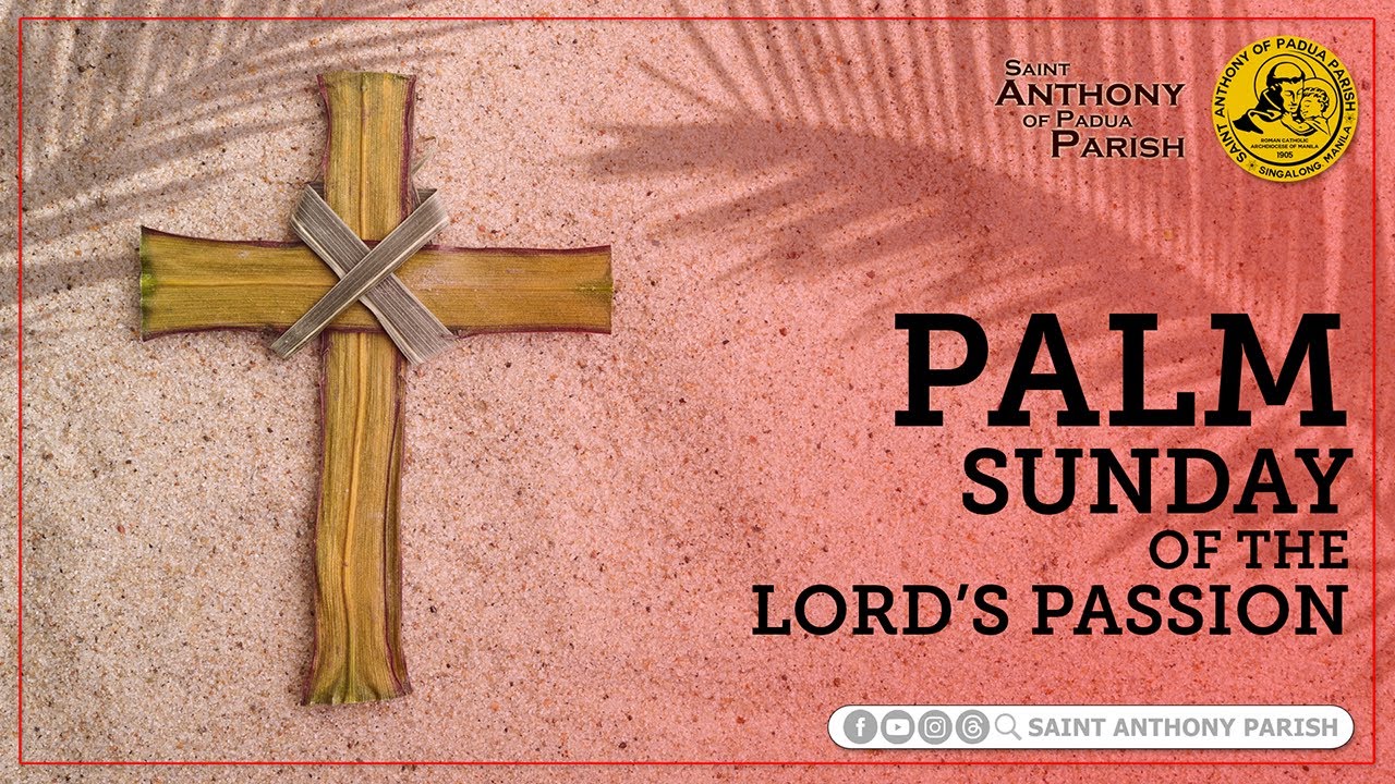 Palm Sunday of the Lord's Passion 300 PM Holy Mass March 24, 2024