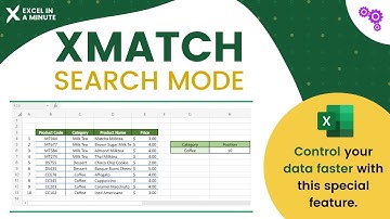 HOW TO USE XMATCH SEARCH MODES IN EXCEL BY EXCEL IN A MINUTE