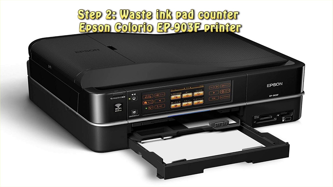エプソン　プリンター　ep-903f ジャンク Reset Epson Colorio EP 903F Waste Ink Pad Counter - YouTube