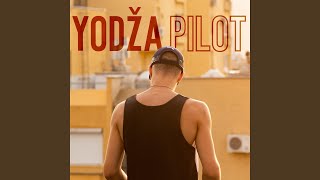 Video thumbnail of "YODZA - Pilot"