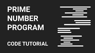 Prime Number Program | Code Tutorial