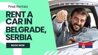 Rent a Car in Belgrade, Serbia 🇷🇸 | Final Rentals