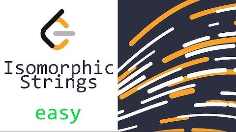 Isomorphic Strings | LeetCode | Solution C++