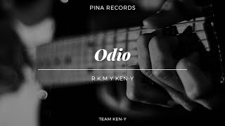 ODIO - R.K.M Y Ken-Y ( Versión Extendida )