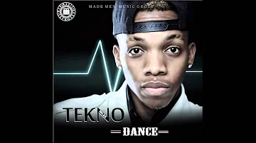 Tekno - Dance (Prod. E-Kelly) [NEW OFFICIAL 2014]