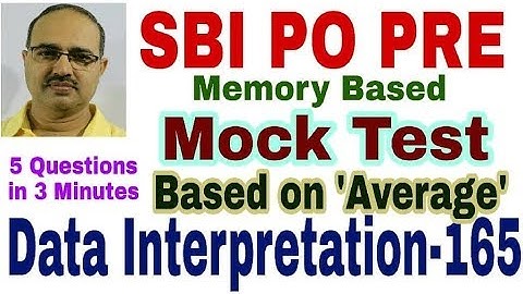 Data Interpretation-165 | SBI PO PRE | Memory Based | Mock Test | Unique Solution