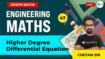 Higher Degree Differential Equation | Lec 47 | Engineering Maths | GATE CE | Chetan Sir