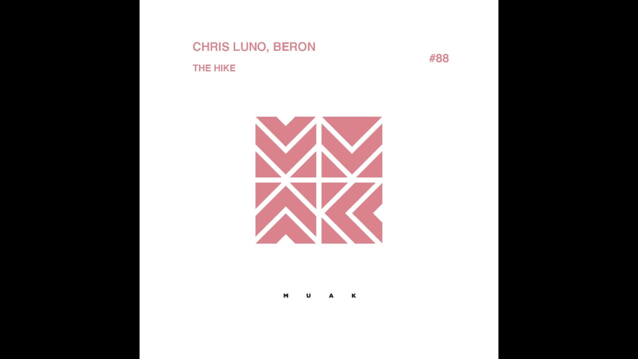 Chris Luno, Beron   The Hike  - (Original Mix)