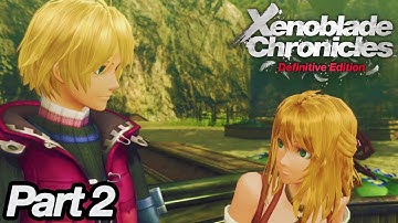 Xenoblade Chronicles Definitive Edition - Playthrough - Part 2