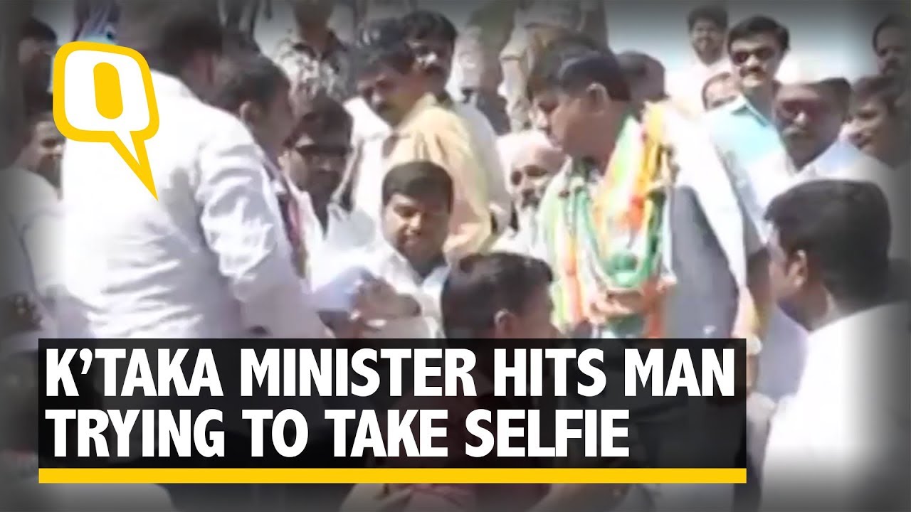 K’Taka Minister Loses Cool Again, Hits Man Trying to Take Selfie | The Quint