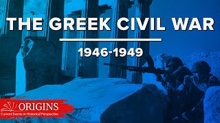 The Greek Civil War, 1946-1949