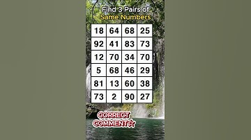 Find 3 pairs of identical numbers.HOW OLD IS YOUR BRAIN?/Dementia Prevention Quizzes/Tests.No.674