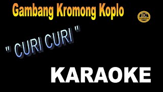 Karaoke Curi Curi  Gambang Kromong Koplo