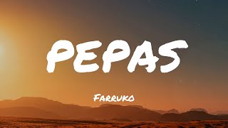 Farruko - Pepas (Lyrics)