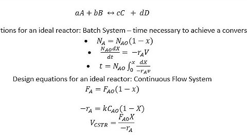 Designing more equations for Batch and CSTR