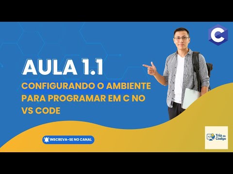 Aula 1.1 - Configurando o Ambiente para Programar em C no VS Code - YouTube