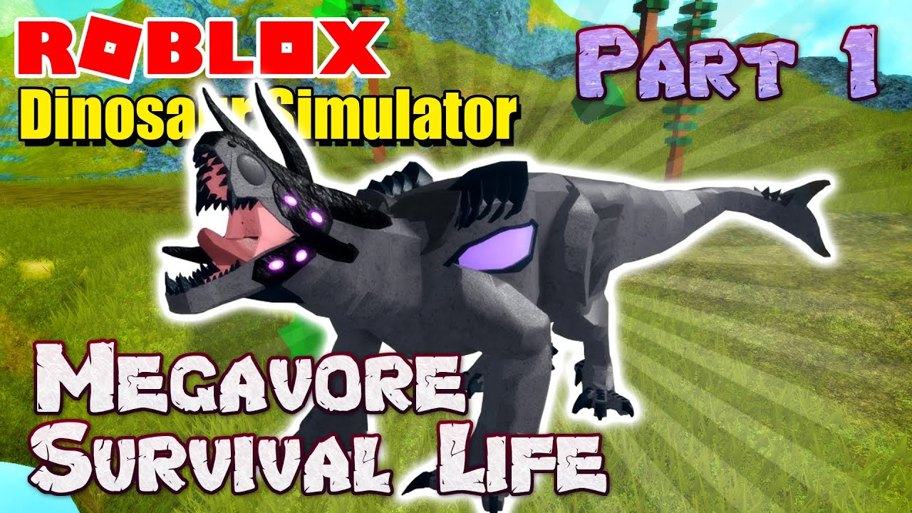 roblox-dinosaur-simulator-megavore-survival-life-part-1-youtube