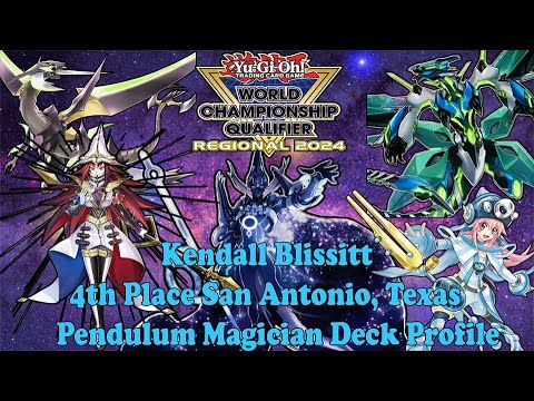 Yu-Gi-Oh! Regional 4th Place Pendulum Magician Deck Profile - Kendall Blissitt San Antonio, Texas