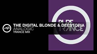 The Digital Blonde & Deestopia - Analogic (Trance Mix)