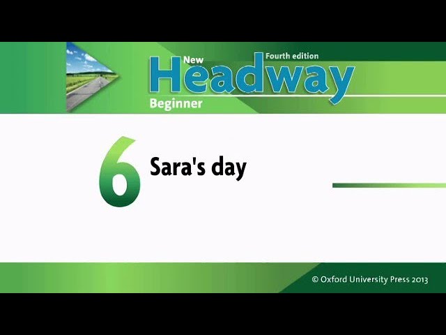 Sara's Day - Routines - Verbs - How Often - What Time