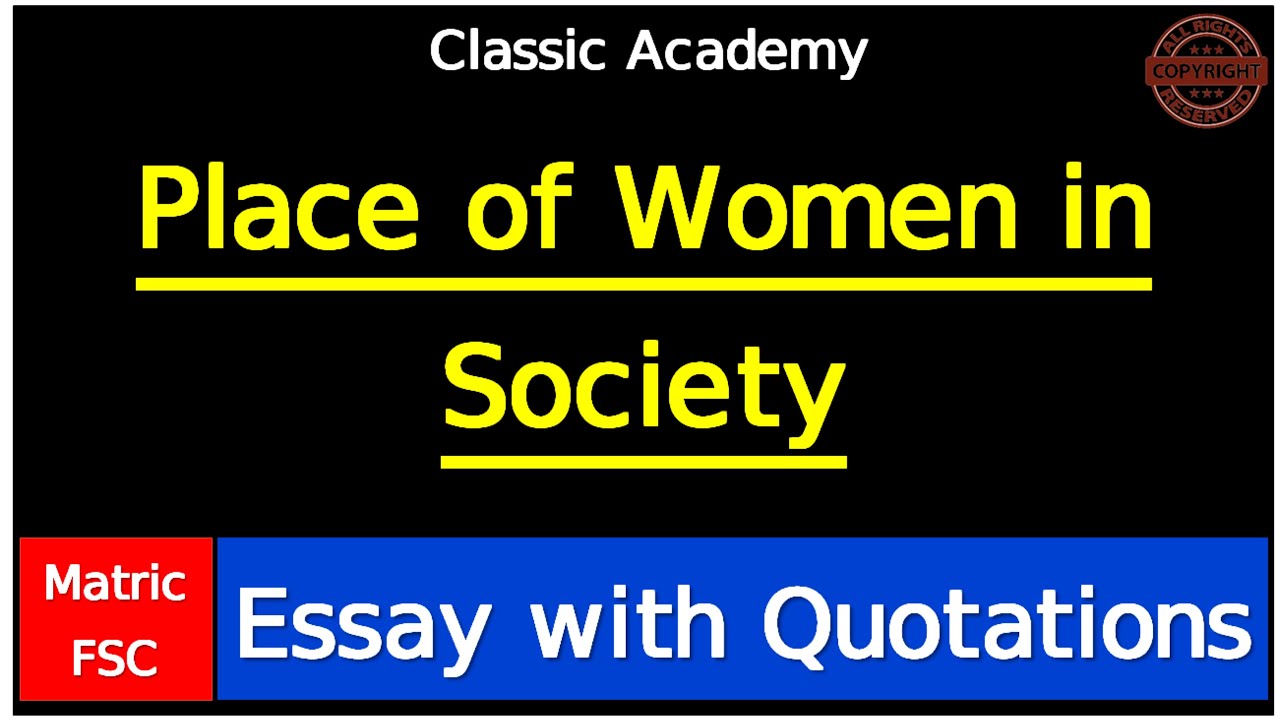 Place of women in society | Essay with quotes | Class 12 - YouTube