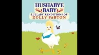 More Where That Came From - Lullaby Renditions of Dolly Parton - Hushabye Baby