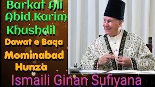 Barkat Ali New Recording Fàrsi Ginan Durz Dariya Haqiqat Peer Nasir Khusrow Mominabad