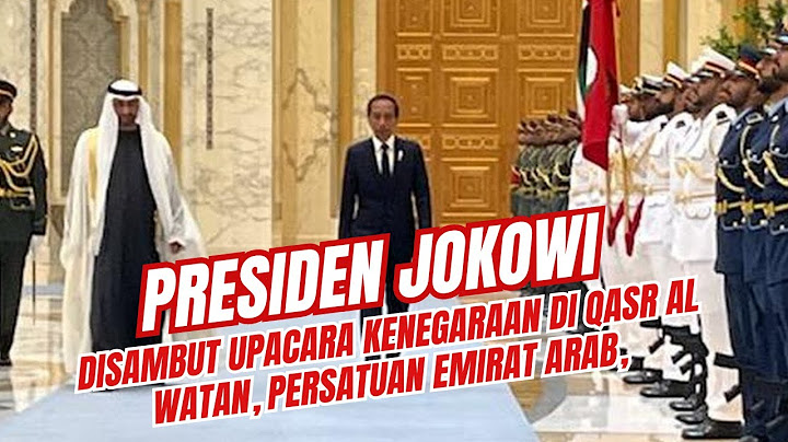 Presiden Jokowi Disambut Upacara Kenegaraan di Qasr Al Watan, Persatuan Emirat Arab, 17 Juli 2024