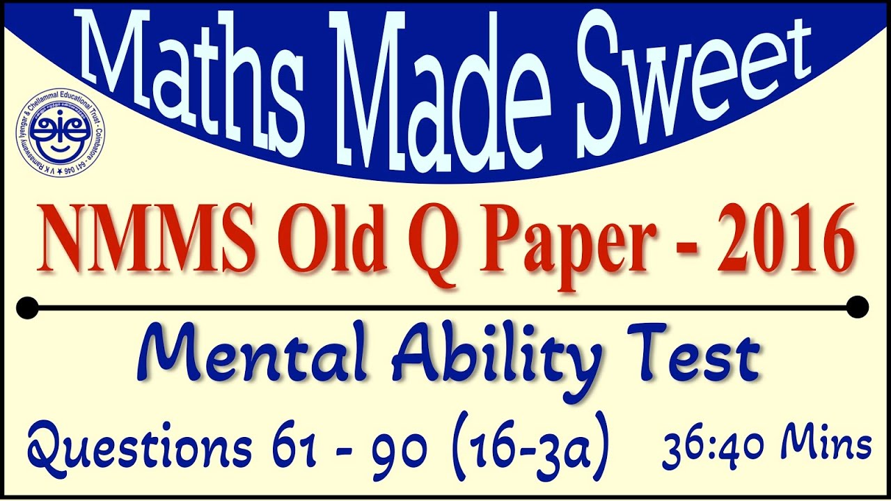 2016-NMMS Old QP-MAT-61-90 Qs (16-3a)-Maths Made Sweet