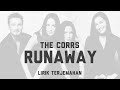 Runaway - The Corrs | Lirik Terjemahan