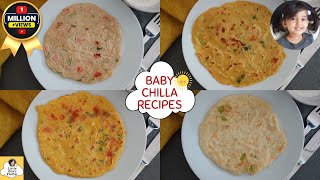 4 Healthy Breakfast Chilla recipes for Baby, Toddler & Kids | Baby chilla recipe | Breakfast chilla