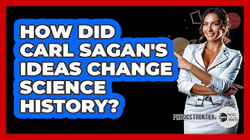 How Did Carl Sagan