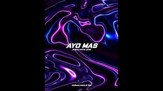 NURIJAL MUHLIS - MAS AYO MAS