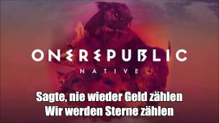 OneRepublic - Counting Stars (Deutsche Übersetzung)