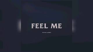 Selena gomez - feel me (instrumental ...
