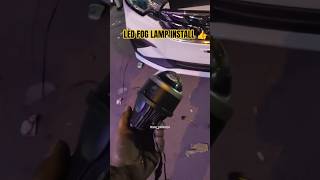 LED fog lamp install👍 #youtubeshorts #foglights #ledlights #ytshorts #viralvideo #viral #shorts