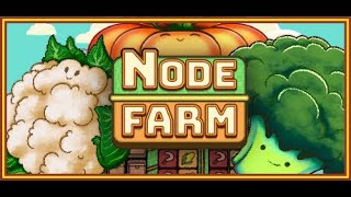 Node Farm Demo - Logic Farming!?
