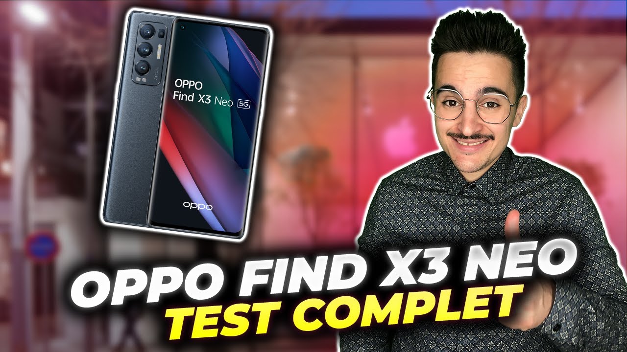 OPPO FIND X3 NEO : Test complet du smartphone design avec de grosses performances ⚡📱⚡ Top design !