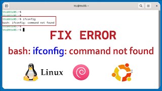 How to FIX ERROR: 'bash ifconfig command not found' on Linux